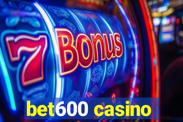 bet600 casino